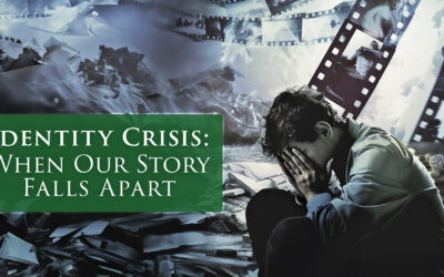 IDENTITY CRISIS: When Our Story Falls Apart